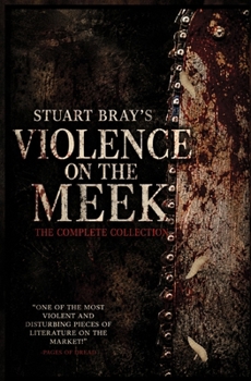 The Violence on the meek collection