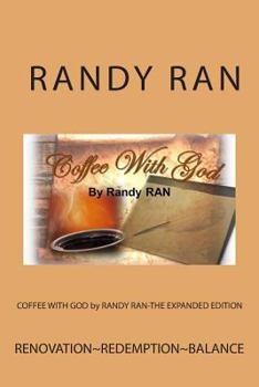 Paperback COFFEE WITH GOD by RANDY RAN-THE EXPANDED EDITION Book
