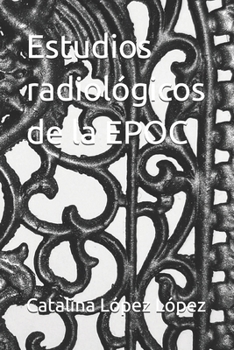 Paperback Estudios radiológicos de la EPOC [Spanish] Book