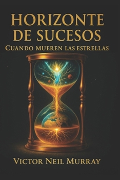 Horizonte de sucesos: Cuando mueren las estrellas (Event Horizon)