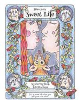 Paperback Sweet Life, A Coloring Book For Grown Ups Book