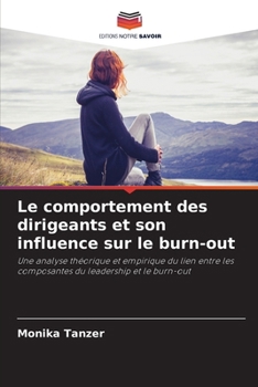 Paperback Le comportement des dirigeants et son influence sur le burn-out [French] Book