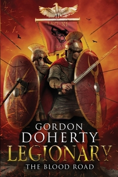 Paperback Legionary: The Blood Road Book