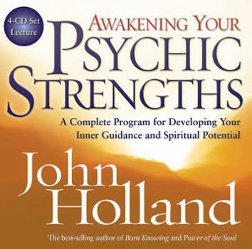 Audio CD Awakening Your Psychic Strengths: A Complete Program for Developing Your Inner Guidance and Spiritual Potential Book