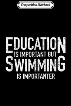 Composition Notebook: Funny Sarcastic Saying Swim Cool Swimmer Gifts  Journal/Notebook Blank Lined Ruled 6x9 100 Pages