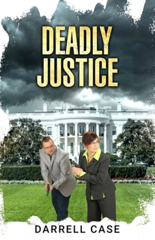 Paperback Deadly Justice Book