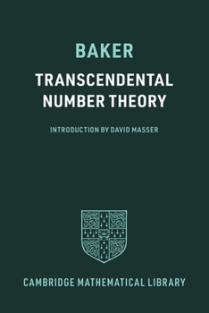 Transcendental Number Theory - Book  of the Cambridge Mathematical Library