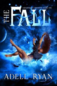 Paperback The Fall: A Reverse Harem Romance (Daughter of Perdition) Book