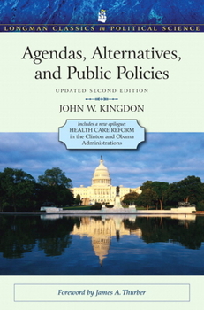 Paperback Agendas, Alternatives, and Public Policies Book
