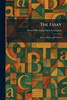 The Essay: How to Study and Write It