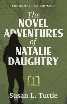 Paperback The Novel Adventures of Natalie Daughtry Book