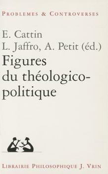 Paperback Figure Du Theologico-Politique [French] Book