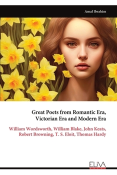 Paperback Great Poets from Romantic Era, Victorian Era and Modern Era Book