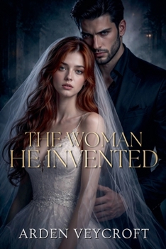 Paperback The Woman He Invented Book