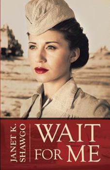 Wait for Me - Book #2 of the Look for Me
