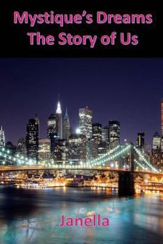 Paperback Mystiques Dream: The Story of us Book