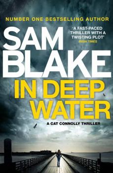 Paperback In Deep Water: The exciting new thriller from the #1 bestselling author (The Cathy Connolly Series) Book