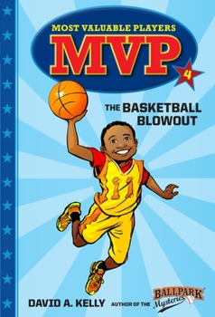 MVP #4: The Basketball Blowout - Book  of the Most Valuable Players