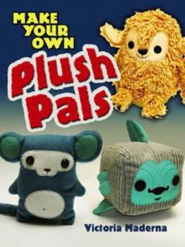 Paperback Make Your Own Plush Pals Book