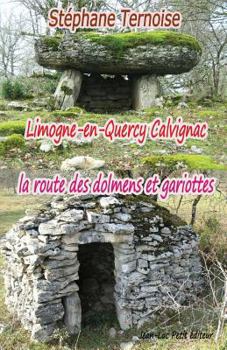 Paperback Limogne-en-Quercy Calvignac la route des dolmens et gariottes [French] Book