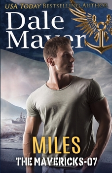 Miles - Book #7 of the Mavericks