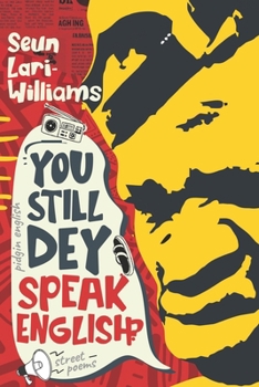 Paperback You Still Dey Speak English? Book