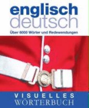 Paperback Visuelles Wörterbuch Englisch / Deutsch [German] Book
