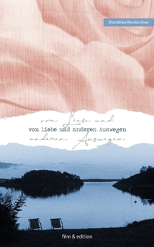 Paperback Von Liebe und anderen Auswegen [German] Book
