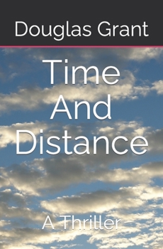 Paperback Time And Distance: A Thriller Book