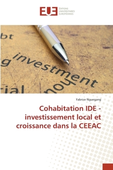 Paperback Cohabitation IDE - investissement local et croissance dans la CEEAC [French] Book