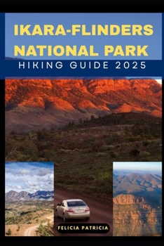 Paperback Ikara-Flinders National Park Hiking Guide 2025 Book