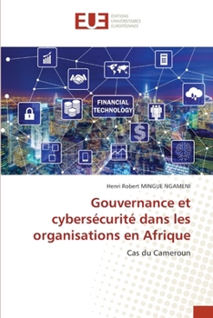 Gouvernance et cybersécurité dans les organisations en Afrique (French Edition)