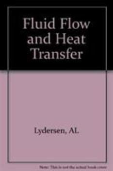 Paperback Fluid Flow and Heat Transfer Book