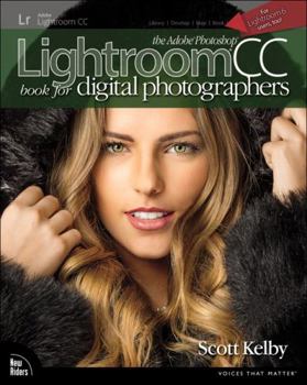 Paperback The Adobe Photoshop Lightroom CC Book for Digital Photographers Book