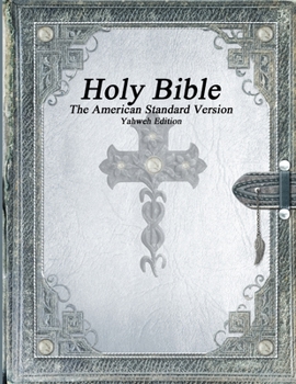Paperback Holy Bible, The American Standard Version, Yahweh Edition Book