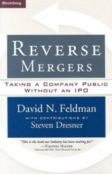 Hardcover Reverse Mergers: Taking a Company Public Without an IPO Book