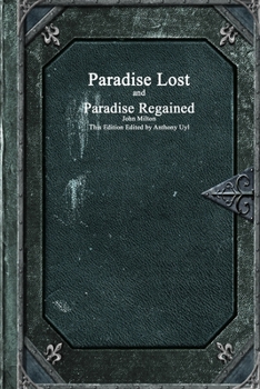 Paradise Lost and Paradise Regained