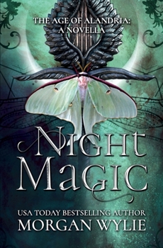 Paperback Night Magic (The Age of Alandria: A Novella): A YA Fantasy Adventure Book