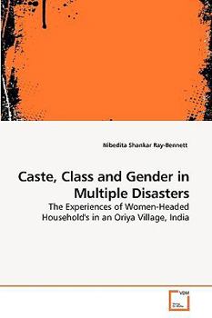 Paperback Caste, Class and Gender in Multiple Disasters Book