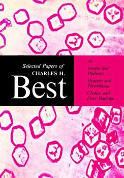 Paperback Selected Papers of Charles H. Best Book