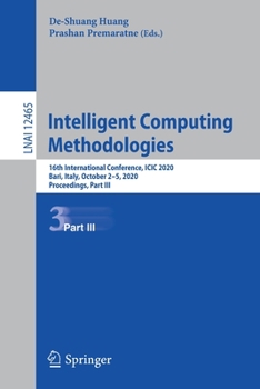 Paperback Intelligent Computing Methodologies: 16th International Conference, ICIC 2020, Bari, Italy, October 2-5, 2020, Proceedings, Part III Book