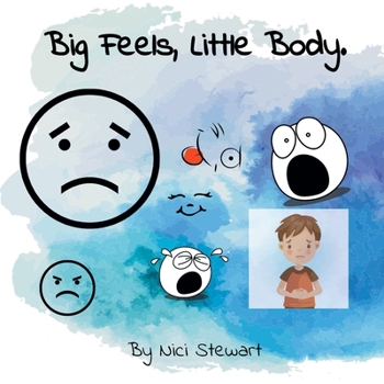 Paperback Big Feels, Little Body Book