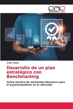 Paperback Desarrollo de un plan estratégico con Benchmarking [Spanish] Book