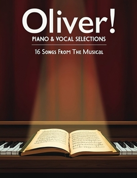 Paperback Oliver! Piano & Vocal Selections: 16 Songs from the Musical Book