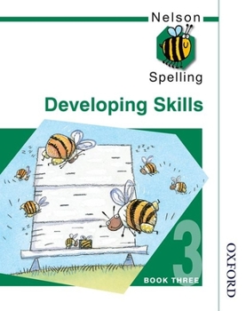 Paperback Nelson Spelling - Developing Skills Book 3 Book