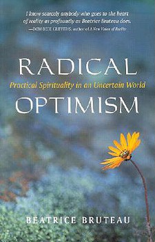 Paperback Radical Optimism: Practical Spirituality in an Uncertain World Book
