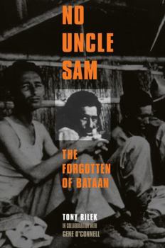 Hardcover No Uncle Sam: The Forgotten of Bataan Book