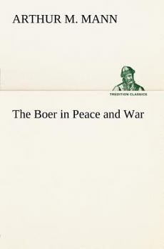 Paperback The Boer in Peace and War Book