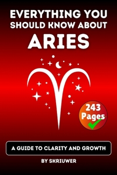 The Aries Book: A Guide to Clarity and Growth