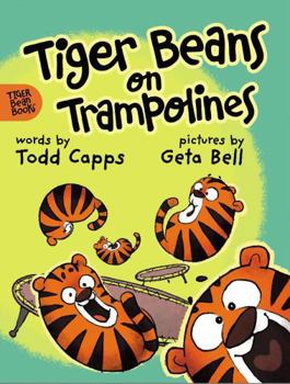 Paperback Tiger Beans On Trampolines (Tiger Bean Series) Book